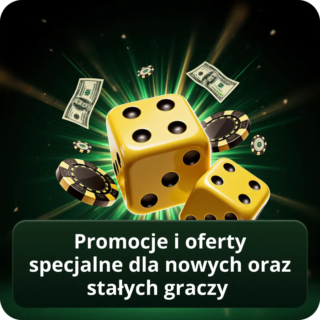 Promocje i oferty specjalne dla nowych oraz stałych graczy
